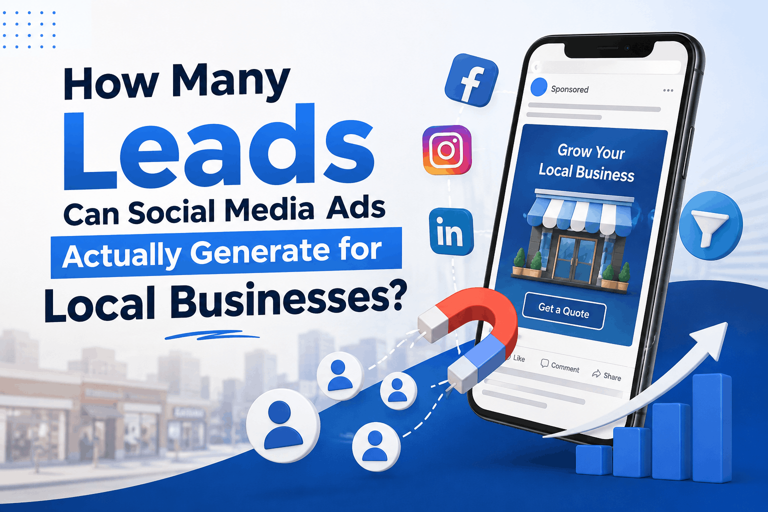 How Many Leads Can Social Media Ads Actually Generate for Local Businesses